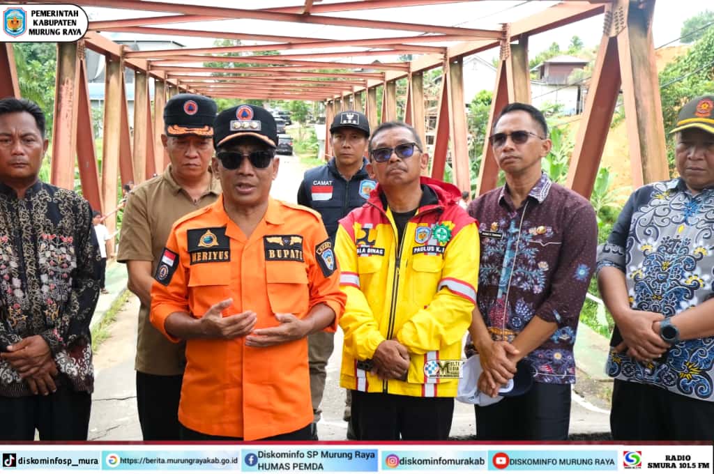 Bupati Murung Raya Heriyus Respon Cepat Tinjau Jembatan Rusak Terdampak Banjir dan Longsor